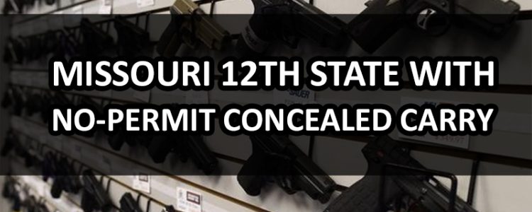 missouri-is-now-the-12th-state-with-no-permit-concealed-carry